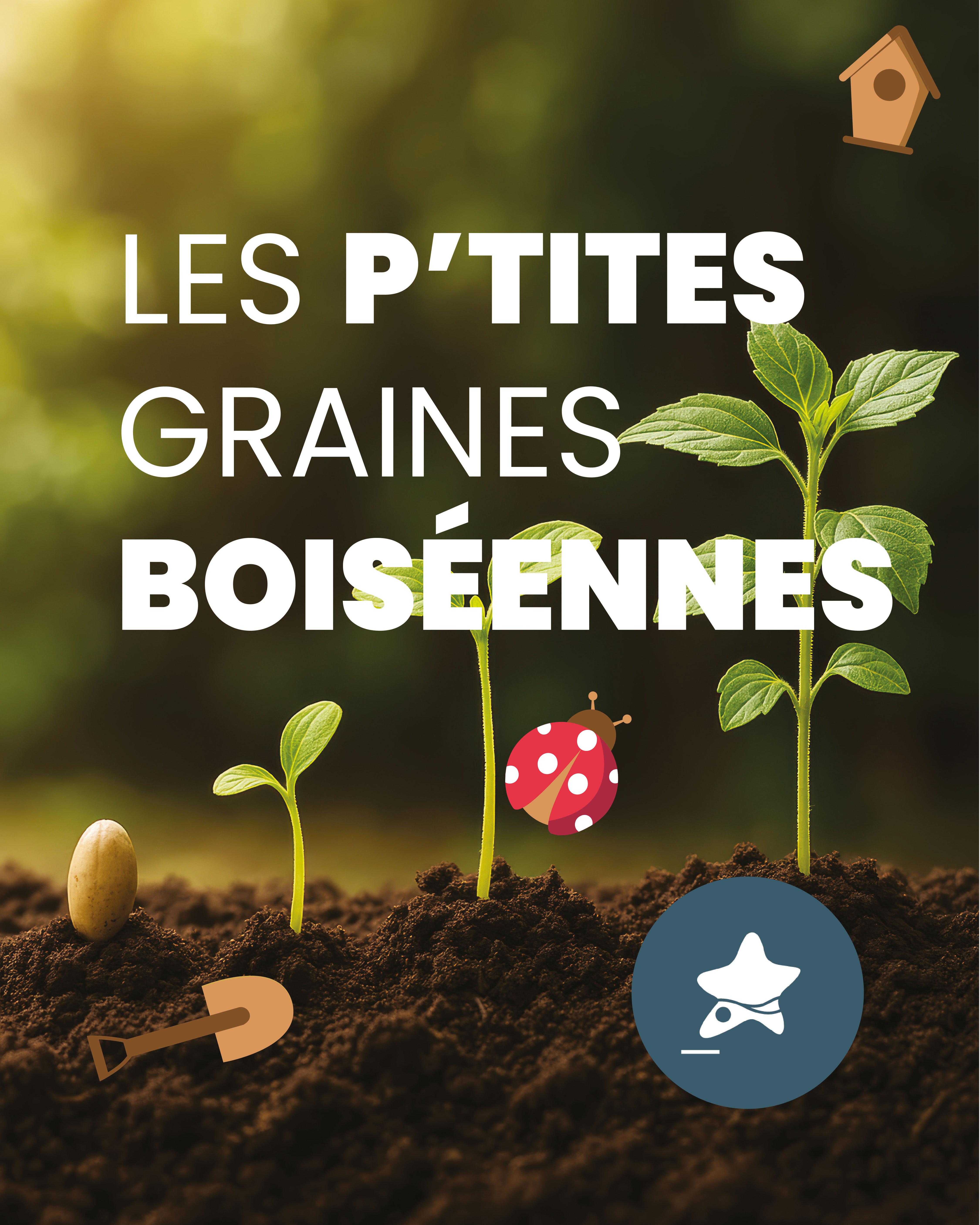 Les p’tites graines Boiséennes